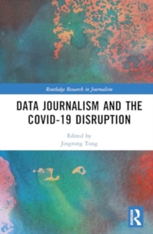 Data Journalism and the COVID-19 Disruption