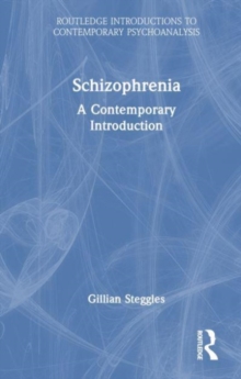 Schizophrenia : A Contemporary Introduction