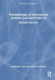 Fundamentals of International Aviation Law and Policy