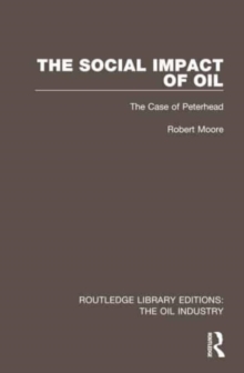 The Social Impact of Oil : The Case of Peterhead