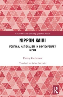 Nippon Kaigi : Political Nationalism in Contemporary Japan