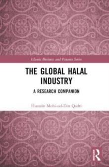 The Global Halal Industry : A Research Companion
