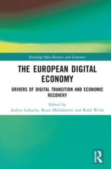 The European Digital Economy : Drivers of Digital Transition and Economic Recovery