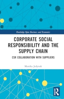 Corporate Social Responsibility and the Supply Chain : CSR Collaboration with Suppliers