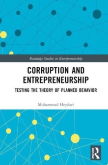 Corruption and Entrepreneurship : Testing the Theory of Planned Behavior