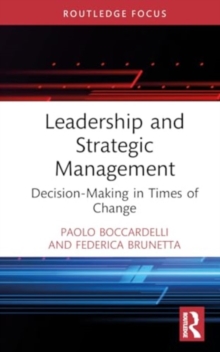 Leadership and Strategic Management : Decision-Making in Times of Change