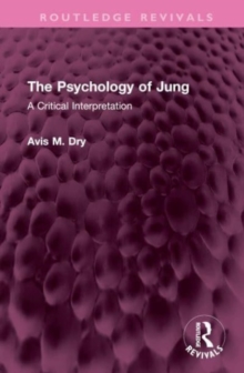 The Psychology of Jung : A Critical Interpretation