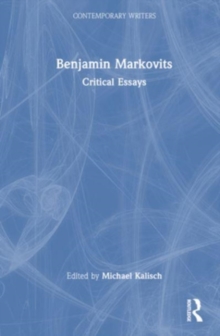 Benjamin Markovits : Critical Essays