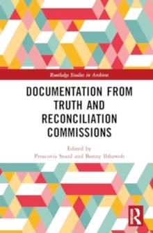 Documentation from Truth and Reconciliation Commissions
