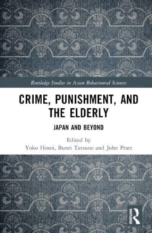 Crime, Punishment, and the Elderly : Japan and Beyond