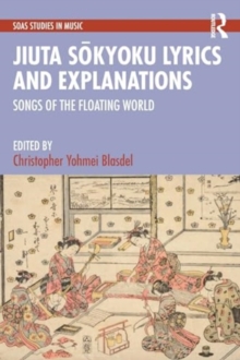 Jiuta Sokyoku Lyrics and Explanations : Songs of the Floating World