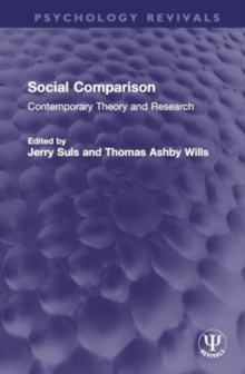 Social Comparison : Contemporary Theory and Research