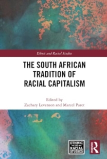 The South African Tradition of Racial Capitalism