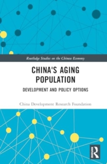 China's Aging Population : Development and Policy Options