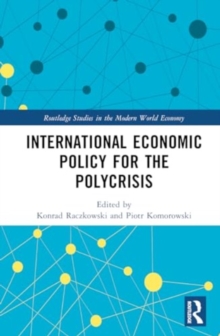 International Economic Policy for the Polycrisis