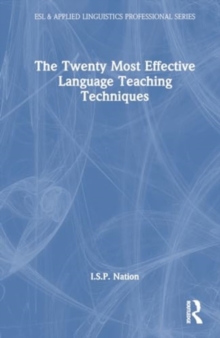 The Twenty Most Effective Language Teaching Techniques