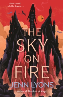 The Sky on Fire : A dragon heist adventure full of magic, high stakes and revenge