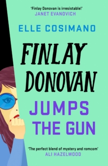 Finlay Donovan Jumps the Gun : the instant New York Times bestseller!