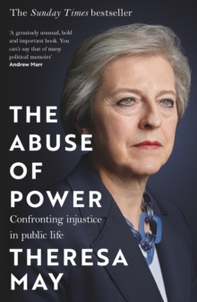 The Abuse of Power : Confronting Injustice in Public Life