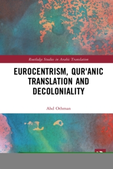 Eurocentrism, Qur?anic Translation and Decoloniality