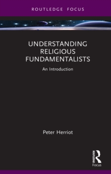 Understanding Religious Fundamentalists : An Introduction