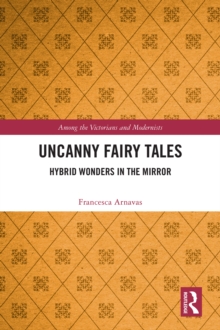 Uncanny Fairy Tales : Hybrid Wonders in the Mirror