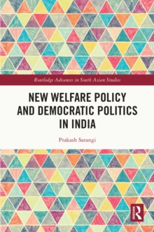 New Welfare Policy and Democratic Politics in India