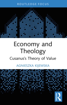 Economy and Theology : Cusanus’s Theory of Value