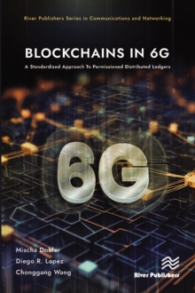 Blockchains in 6G : A Standardized Approach To Permissioned Distributed Ledgers