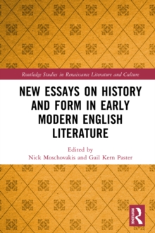 New Essays on History and Form in Early Modern English Literature