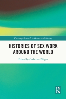 Histories of Sex Work Around the World