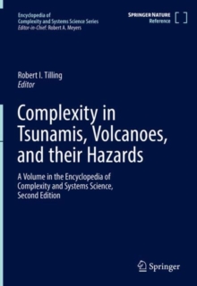 Complexity in Tsunamis, Volcanoes, and their Hazards