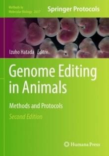 Genome Editing in Animals : Methods and Protocols