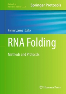 RNA Folding : Methods and Protocols