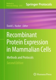 Recombinant Protein Expression in Mammalian Cells : Methods and Protocols