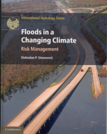 Floods in a Changing Climate : Risk Management