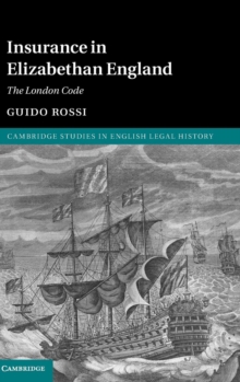 Insurance in Elizabethan England : The London Code