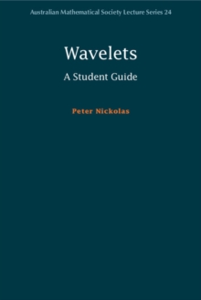 Wavelets : A Student Guide