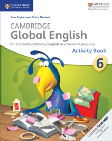 Cambridge Global English Stage 6 Activity Book : for Cambridge Primary English as a Second Language