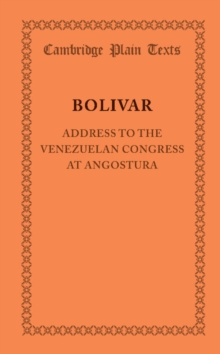 Address to the Venezuelan Congress at Angostura : February 15, 1819