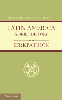 Latin America : A Brief History