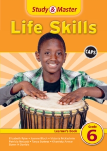 Study & Master Life Skills Learner's Book Grade 5: Elizabeth Ryke ...