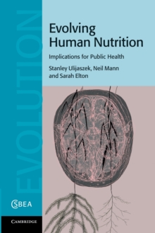 Evolving Human Nutrition : Implications for Public Health