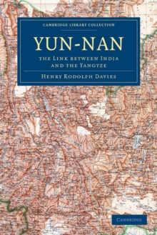 Yun-nan : The Link Between India and the Yangtze