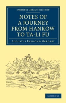 Notes of a Journey from Hankow to Ta-li Fu