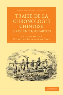 Traite de la chronologie chinoise, divise en trois parties