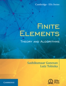 Finite Elements : Theory and Algorithms
