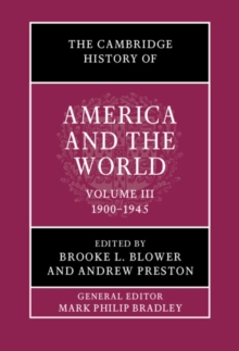The Cambridge History of America and the World: Volume 3, 1900-1945