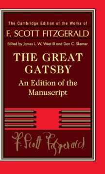 The Great Gatsby : An Edition of the Manuscript