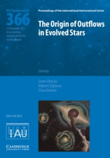 The Origin of Outflows in Evolved Stars (IAU S366)